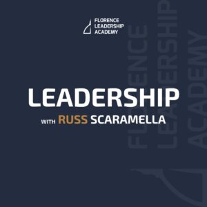Leadership with Russ Scaramella